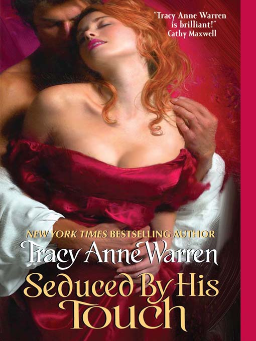 Title details for Seduced By His Touch by Tracy Anne Warren - Wait list